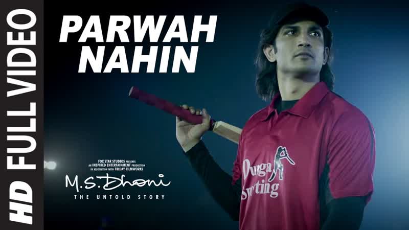 M S DHONI: Parwah Nahi Full VIDEO SONG, Amaal Mallik, Sushant Singh Disha