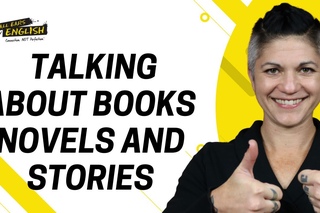 7+ Vocabulary for Talking about Books, Novels and Stories