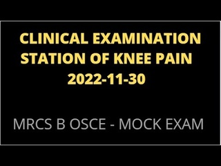 CLINICAL EXAMINATION STATION OF KNEE PAIN