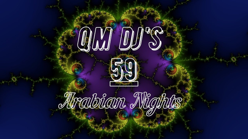 qm djs Arabian Nights