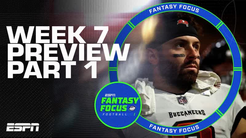 Week 7 Preview: Part 1 + TNF, Fantasy