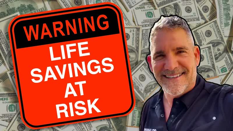 Your Life Savings is at RISK Grant