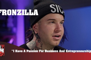Fronzilla - I Have A Passion For Business And Entrepreneurship (247HH Exclusive)