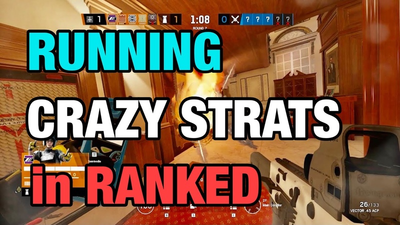 RUNNING CRAZY STRATS in RANKED Rainbow Six