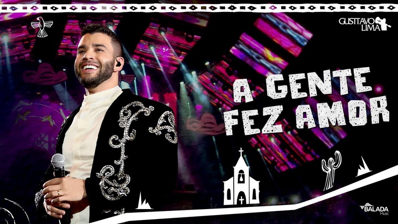 Gusttavo Lima A Gente Fez Amor DVD O Embaixador In Cariri ( Ao