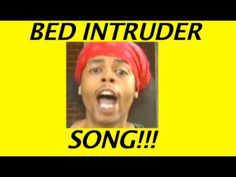 BED INTRUDER
