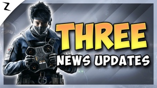 3 NEWS UPDATES! - Rainbow Six Siege