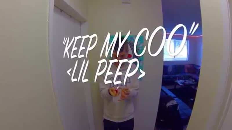 Lil Peep Keep My Coo ( Official Video) Fast Fresh