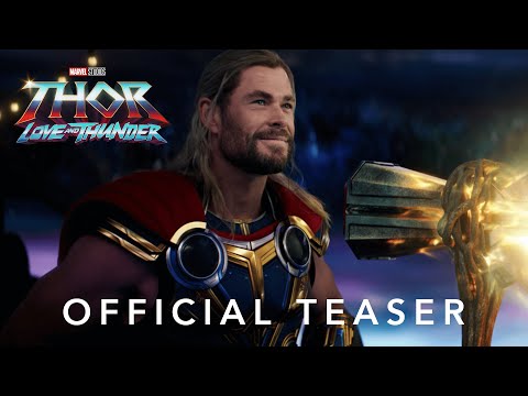 Marvel Studios Thor: Love and Thunder, Official