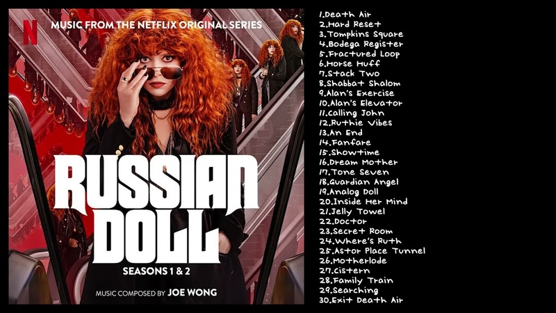 Russian Doll Seasons 1 2 OST, Music From The Netflix Original