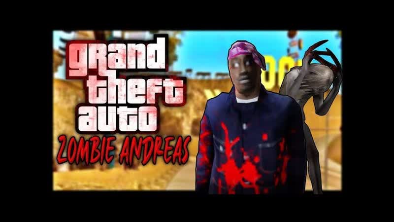 GTA Zombie Andreas глобальный мод, , та самая версия 1. 1, Обзор и